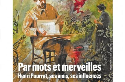 Exposition temporaire « Par mots et merveilles, Henri Pourrat, ses amis, ses influences » »