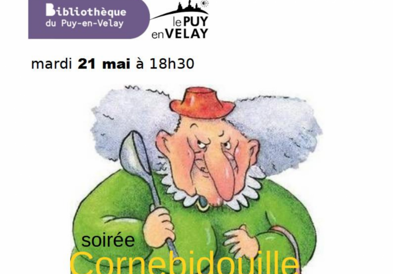 Bibliothèque du Puy-en-Velay : soirée Cornebidouille Le 21 mai 2024