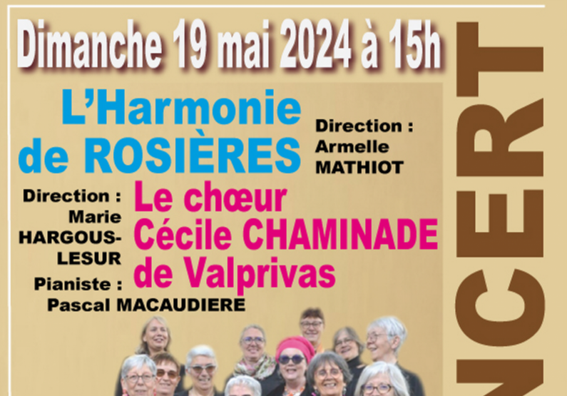 Concert Choeur Cécile Chaminade et Harmonie de Rosières Le 19 mai 2024