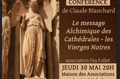 Conférence : Le message Alchimique des Cathédrales – les Vierges Noires